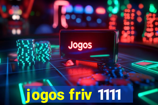 jogos friv 1111